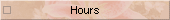 Hours