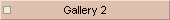 Gallery 2